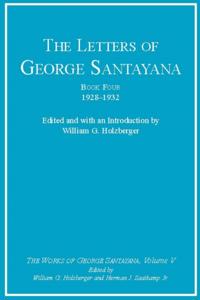 Letters of George Santayana, Book Four, 1928-1932