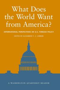What Does the World Want from America?