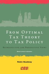 From Optimal Tax Theory to Tax Policy