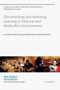 The John D. and Catherine T. MacArthur Foundation Reports on Digital Media and Learning