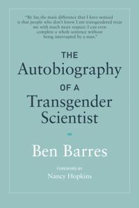 Autobiography of a Transgender Scientist