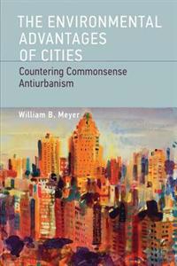 The Environmental Advantages of Cities