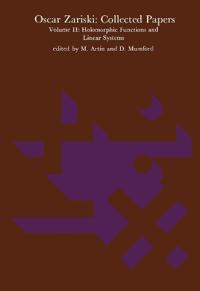 Oscar Zariski: Collected Papers