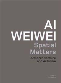 Weiwei, A: Spatial Matters