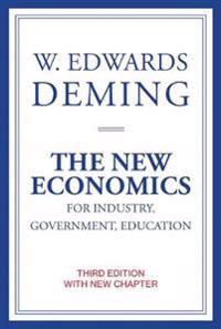 The New Economics for Industry, Government, Education