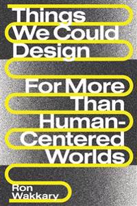 Things We Could Design
