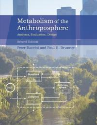 Metabolism of the Anthroposphere, second edition