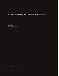 Neural Networks and Natural Intelligence