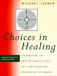 Choices in Healing