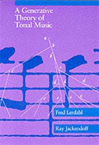 A Generative Theory of Tonal Music, reissue, with a new preface