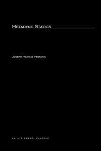 Metadyne Statics