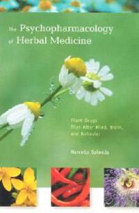 The Psychopharmacology of Herbal Medicine
