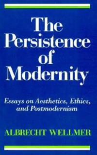 The Persistence of Modernity