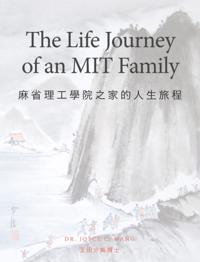 Life Journey of an MIT Family