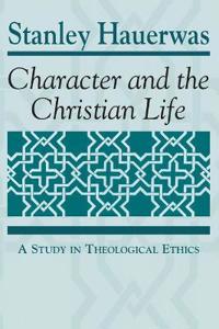 Bokomslag for "Character and the Christian Life"