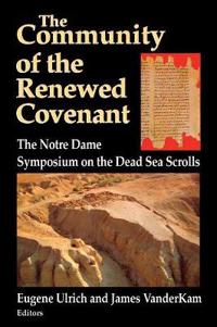 Bokomslag för "Community of the Renewed Covenant, The"