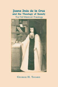Bokomslag för "Juana Inés de la Cruz and the Theology of Beauty"