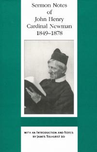 IISermon Notes of John Henry Cardinal Newman, 1849-1878
