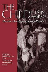 Kirjan kansi "The Child in Latin America"