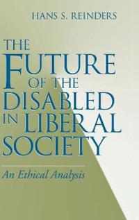 The Future of the Disabled in Liberal Society