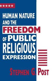 Bokomslag för "Human Nature and the Freedom of Public Religious Expression"
