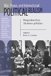 Bokomslag for "War, Peace, and International Political Realism"