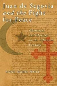 Juan De Segovia and the Fight for Peace