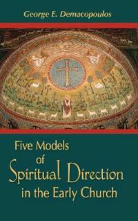 Bokomslag för "Five Models of Spiritual Direction in the Early Church"