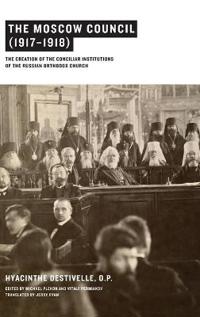 Bokomslag for "The Moscow Council (1917–1918)"