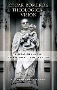 Bokomslag for "Óscar Romero's Theological Vision"