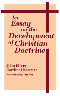 Essay on the Development of Christian Doctrine