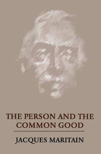 Person and the Common Good
