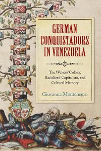 Bokomslag för "German Conquistadors in Venezuela"