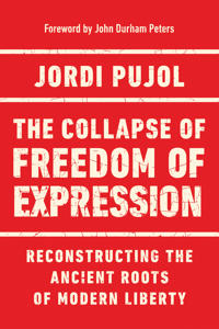 Bokomslag för "The Collapse of Freedom of Expression"