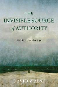 Bokomslag för "The Invisible Source of Authority"