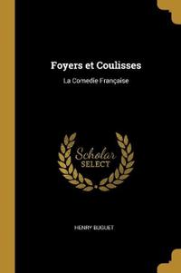 Foyers et Coulisses