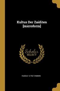 Kultus Der Zaiditen [microform]