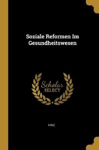 Soziale Reformen Im Gesundheitswesen