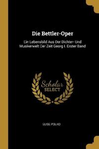 Die Bettler-Oper