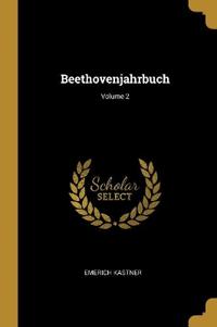 Beethovenjahrbuch; Volume 2