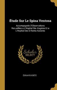 Étude Sur Le Spina Ventosa