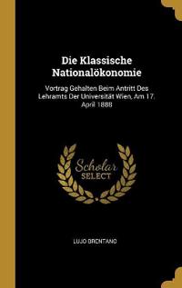 Die Klassische Nationalökonomie
