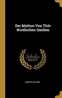Bokomslag för "Der Mythus Von Thôr Nordischen Quellen"