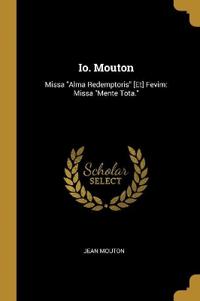 Io. Mouton