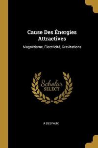 Cause Des Énergies Attractives