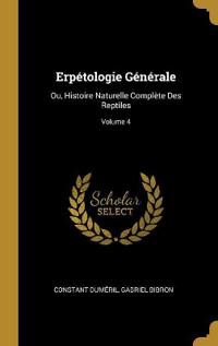 Bokomslag för "Erpétologie Générale"