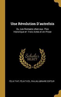 Une Révolution D'autrefois
