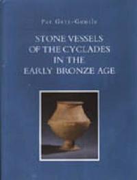 Stone Vessels of the Cyclades in the Early Bronze Age