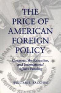 Price of American Foreign Policy