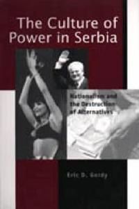 The Culture of Power in Serbia